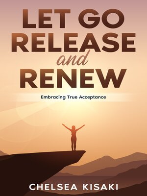 cover image of Let Go, Release and Renew